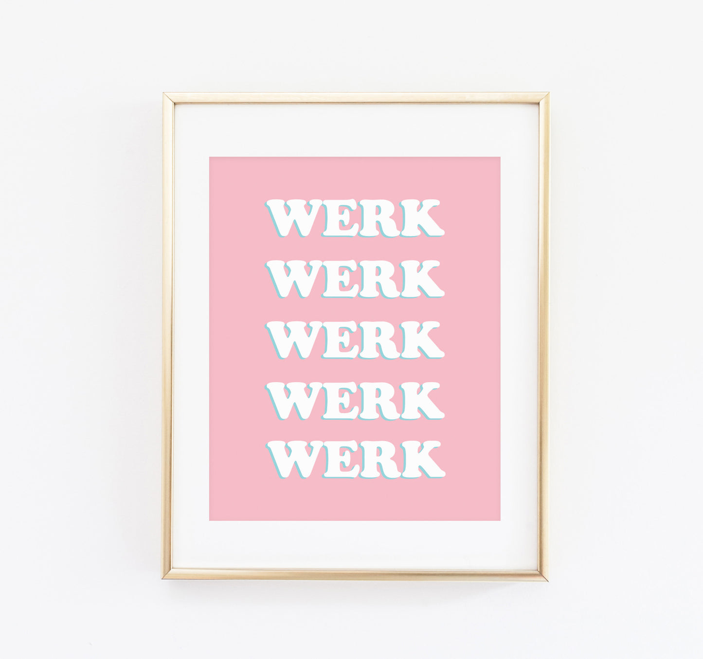 Werk werk werk werk werk print - Made Au Gold
