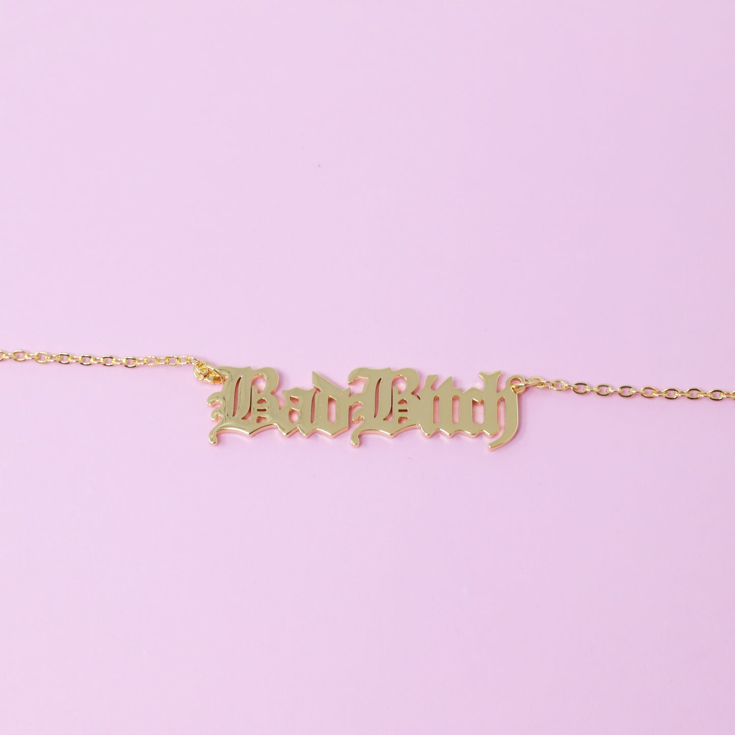 Bad Bitch Necklace
