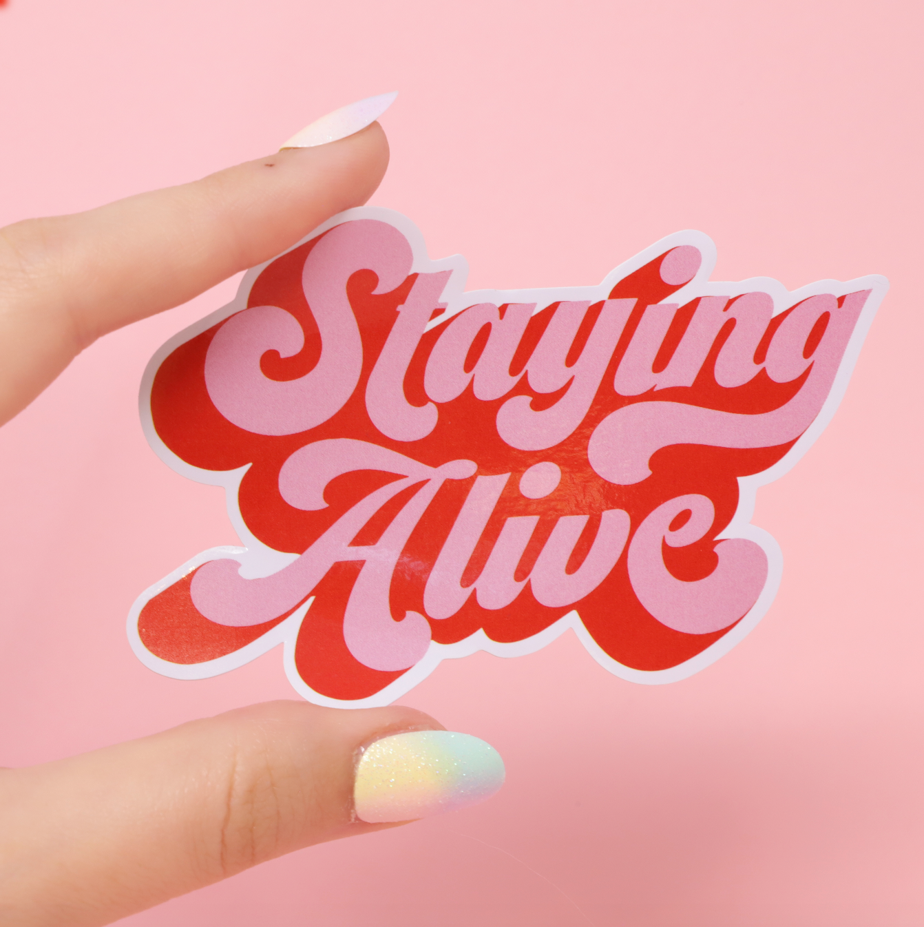 Staying Alive sticker
