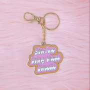 You Are Doing Great Sweetie Keychain