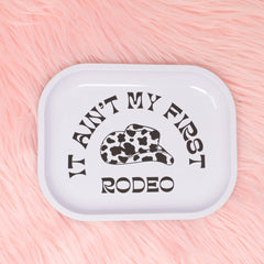 It Ain't My First Rodeo Tray