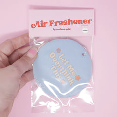 Airfreshener Let me overthink this
