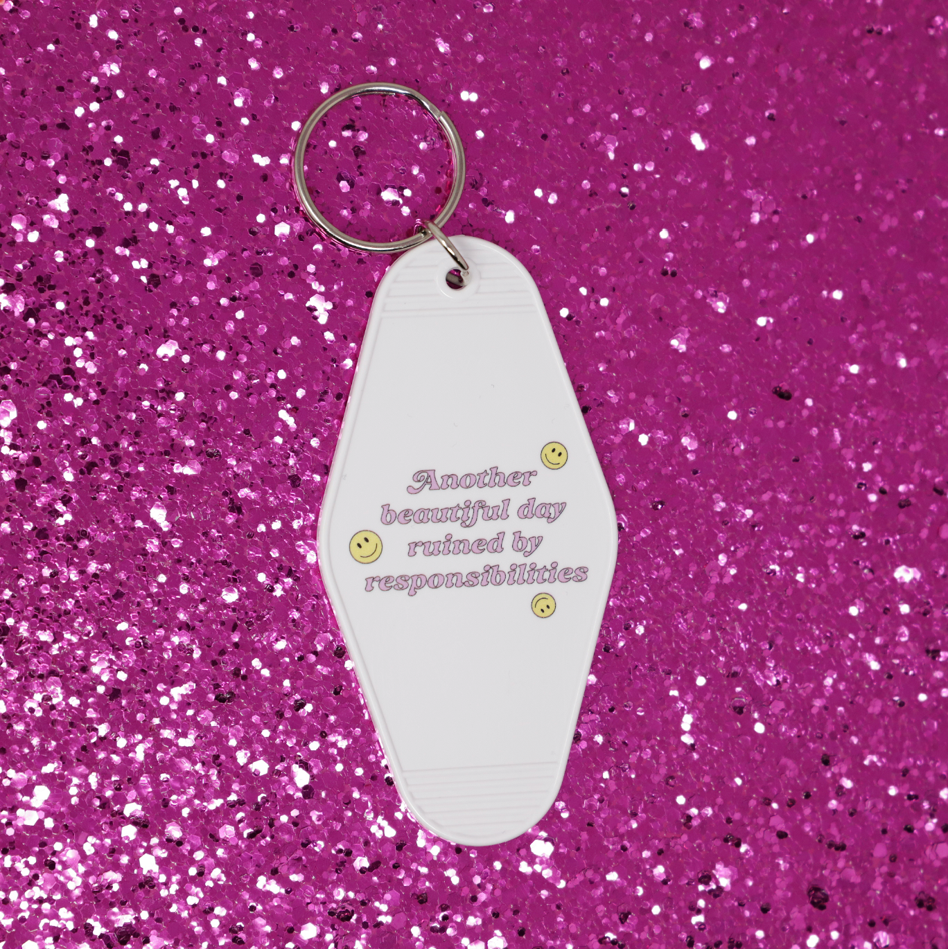 Motel keychain Another day ruined by responsibilities