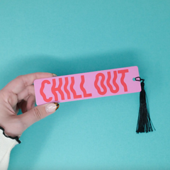 Aluminum Bookmark - Chill out