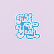 Fuck Yeah sticker - Blue