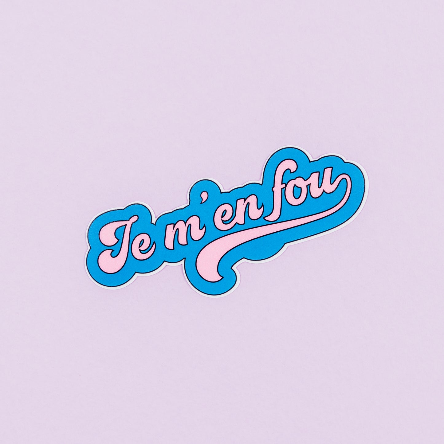 Je m'en fou sticker