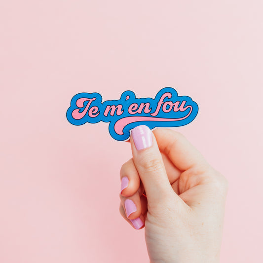 Je m'en fou sticker