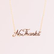 No Thanks Necklace