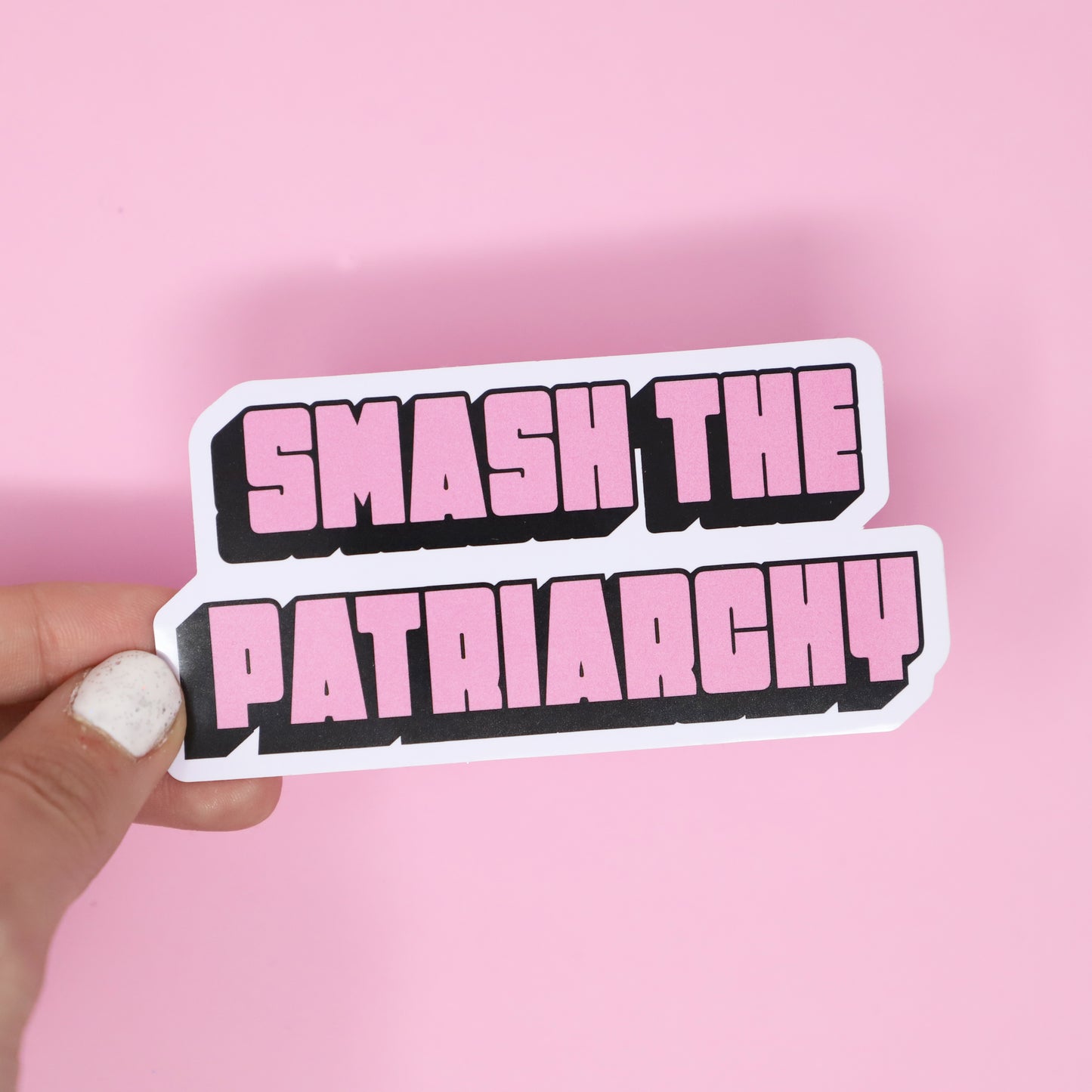 Smash the patriarchy sticker