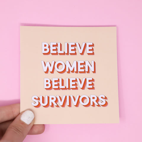 Believe Women Believe Survivors sticker