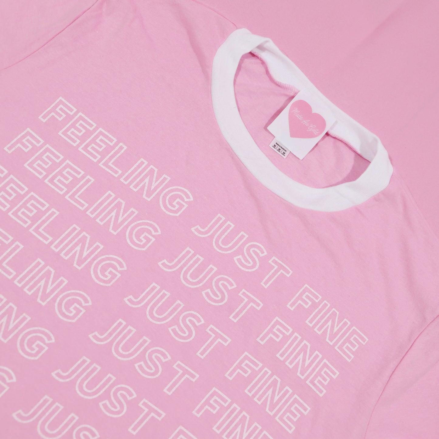 Feeling Just Fine T-shirt