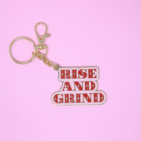 Rise And Grind Keychain