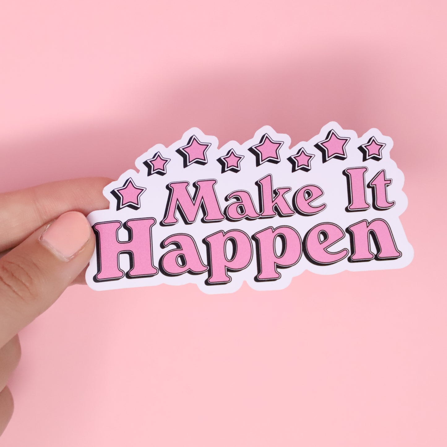 Make It Happen sticker