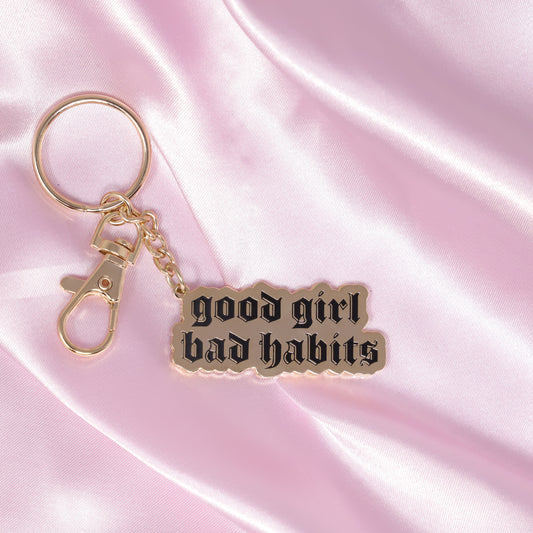 Good Girl Bad Habits Keychain