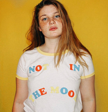 Not in the mood T-shirt – Made Au Gold