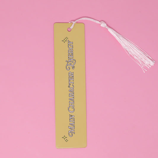 Aluminum Bookmark - Main Character Energy