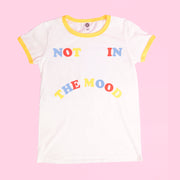 Not in the mood t-shirt