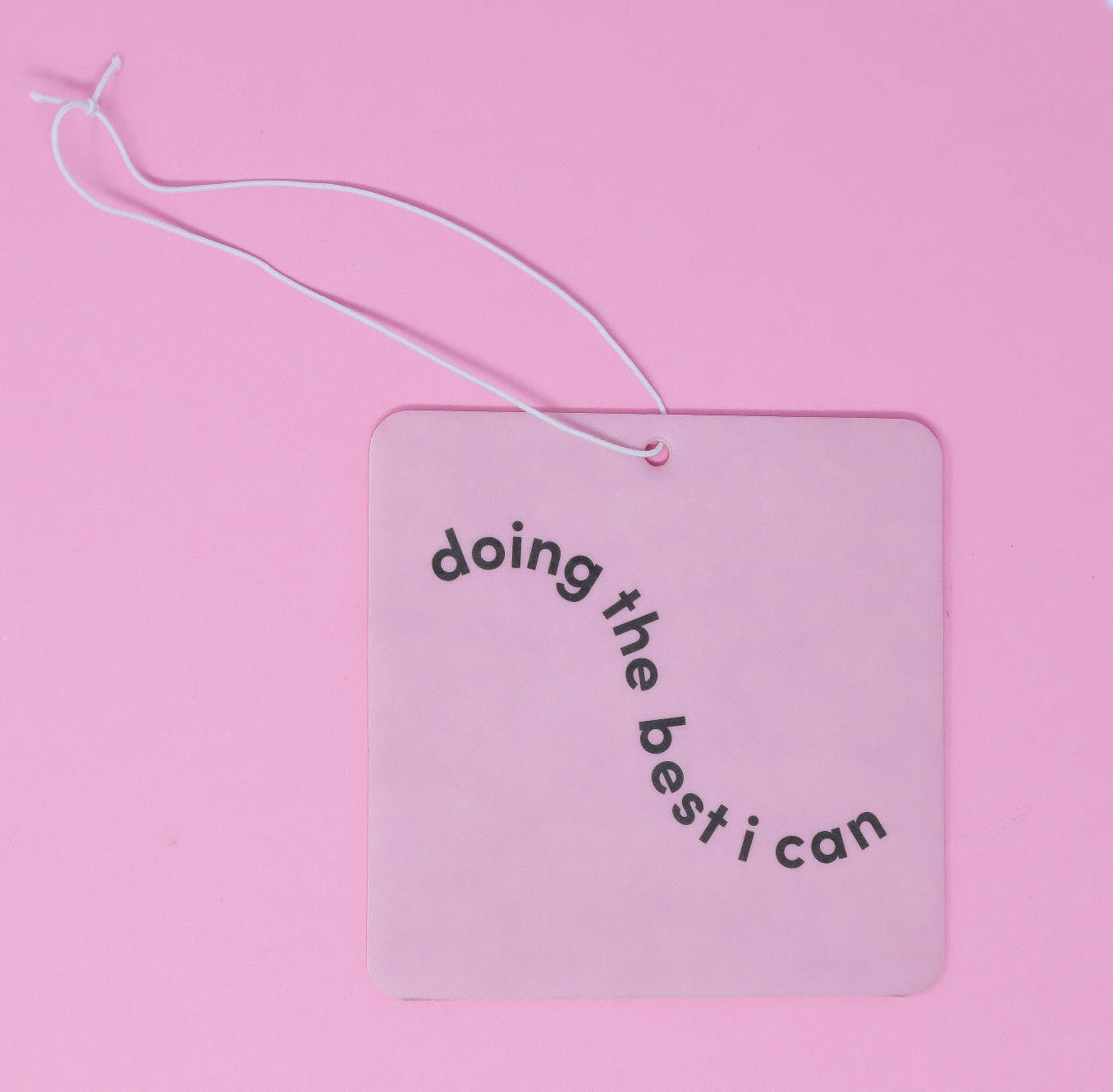 Air Freshener - Doing the best I can