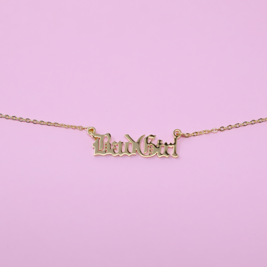 Bad Girl Necklace