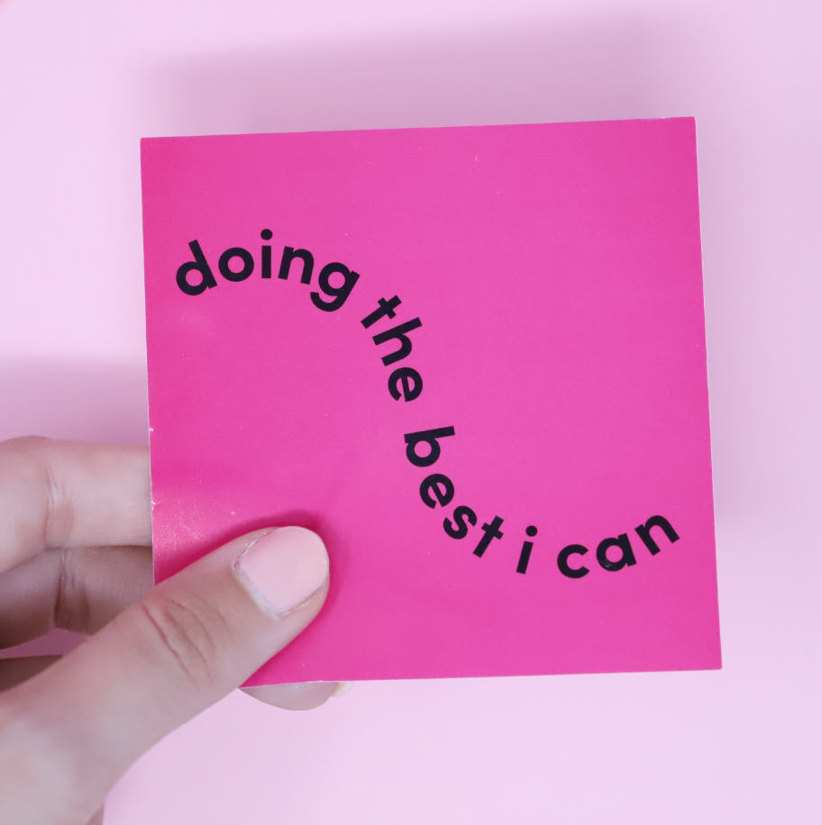Doing The Best I Can sticker