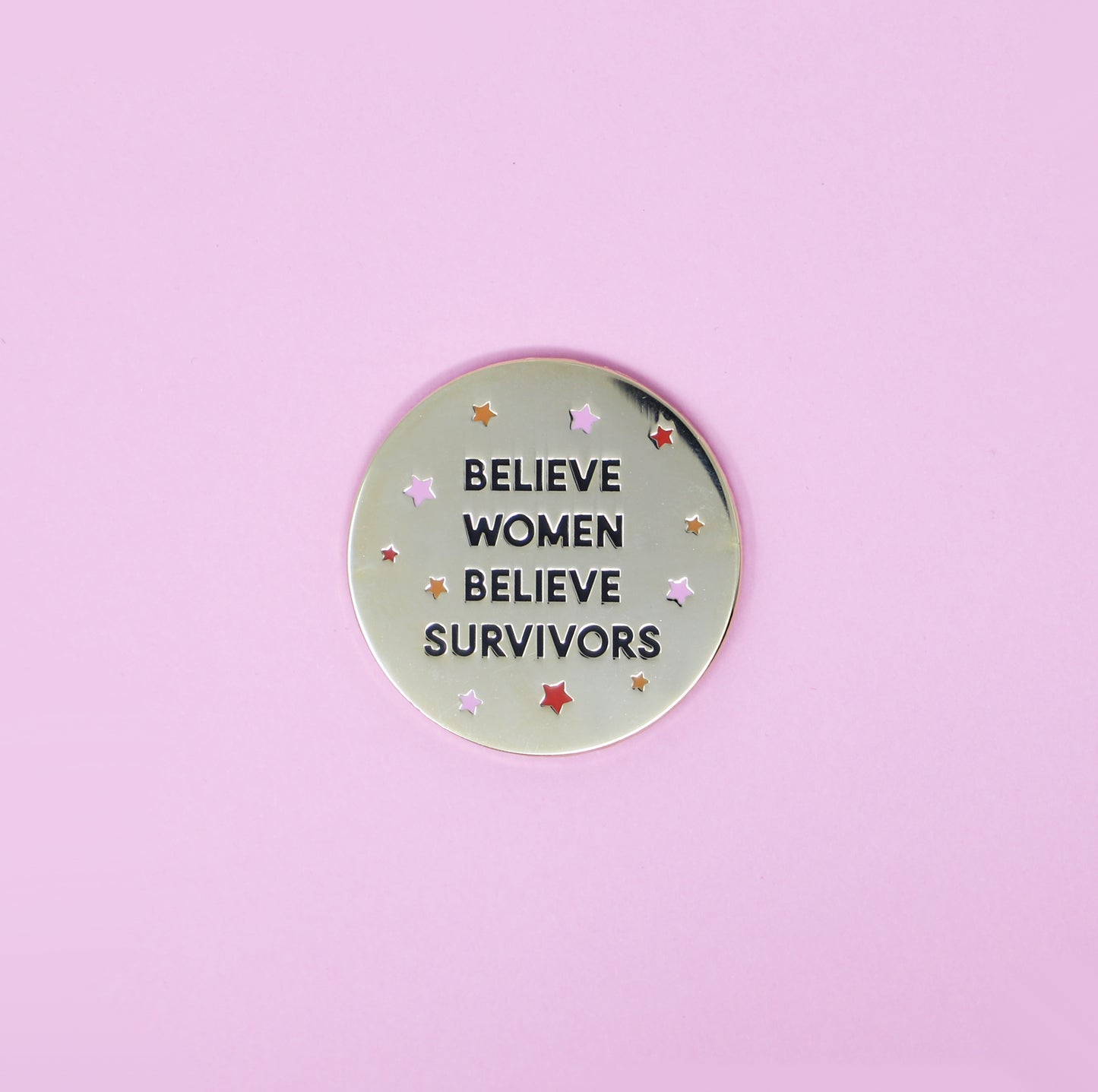 Believe Women Believe Survivors pin