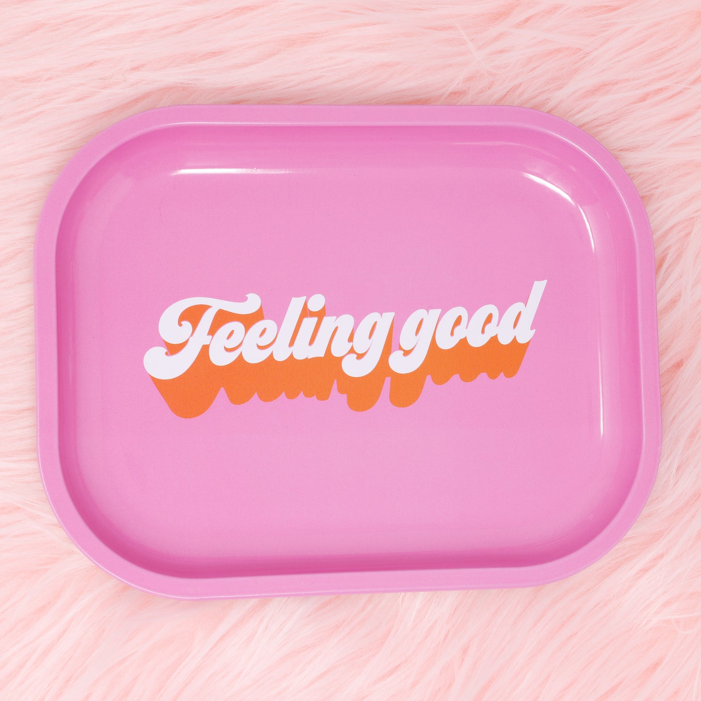 Feeling Good Tray