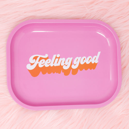 Feeling Good Tray