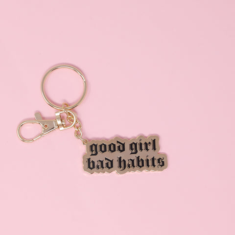 Good Girl Bad Habits Keychain