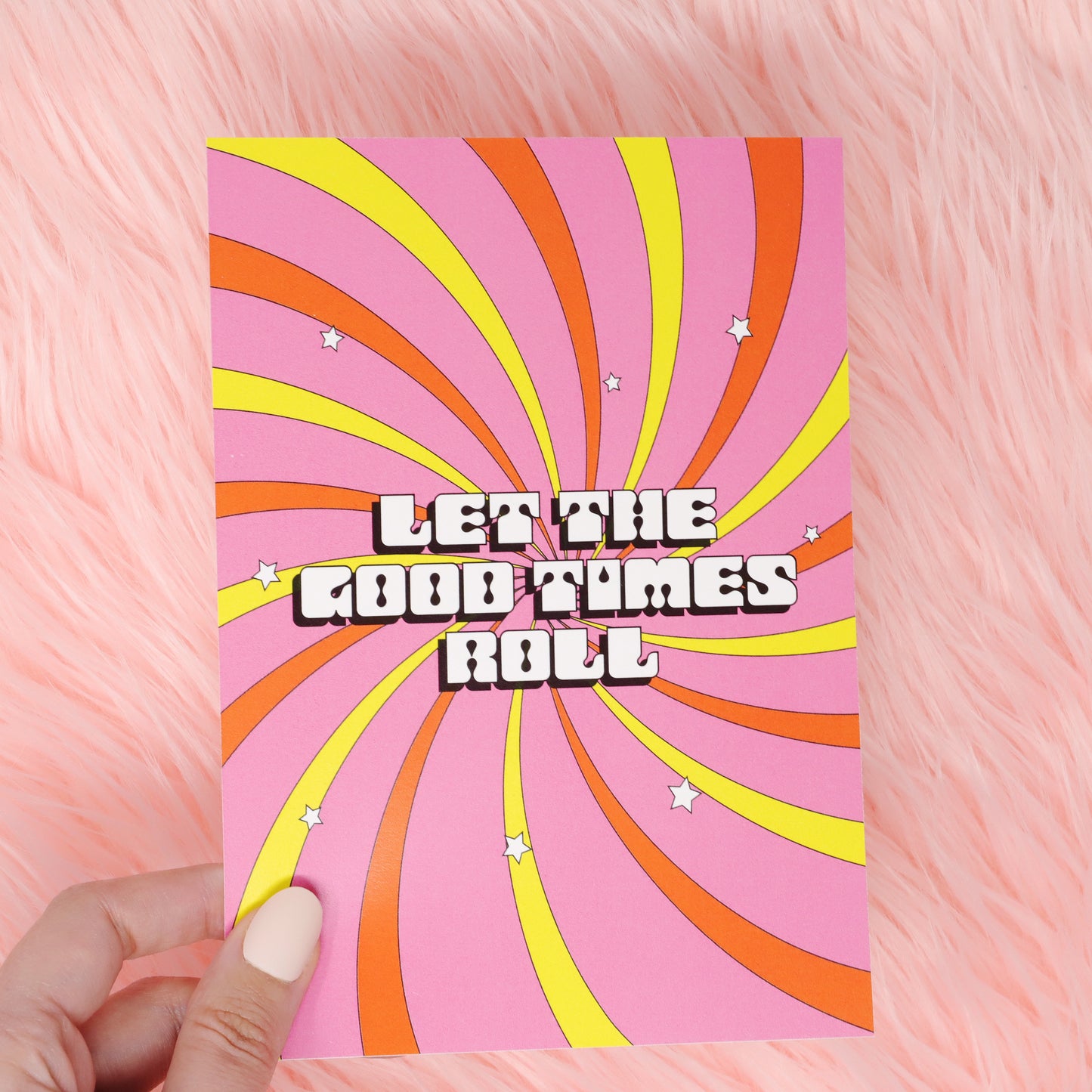 Let the good time roll print