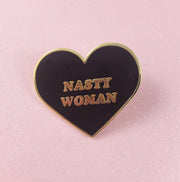 Nasty Woman enamel pin - GOLD